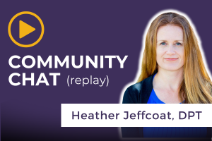 Replay - Heather Jeffcoat, DPT